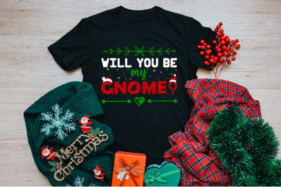 Be My Gnome Christmas T-Shirt Design: A Graphics Gem