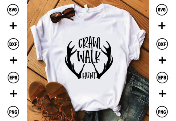 Crawl Walk Hunt: A Versatile Graphics and T-Shirt Design Asset