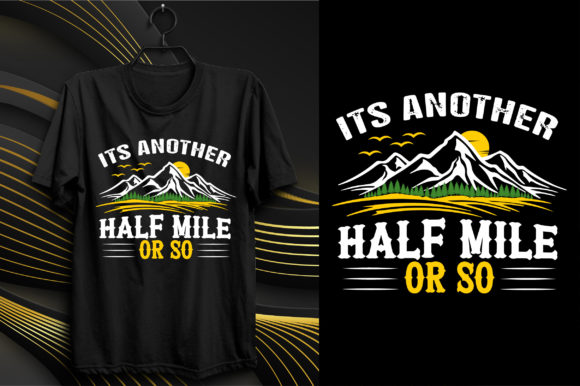 Half Mile Adventure T-Shirt Design for Graphics