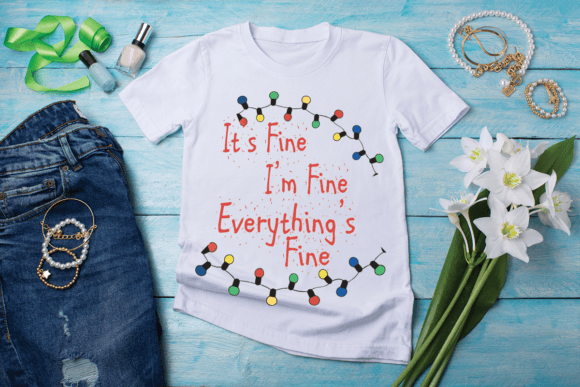 It's Fine SVG T-Shirt Design: A Versatile Graphic for Publishers