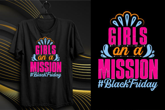 Mission Black Friday T-Shirt Design for Crafters