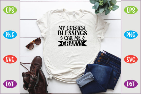 My Greatest Blessings Call Me Granny: A T-Shirt Design for Blog Graphics