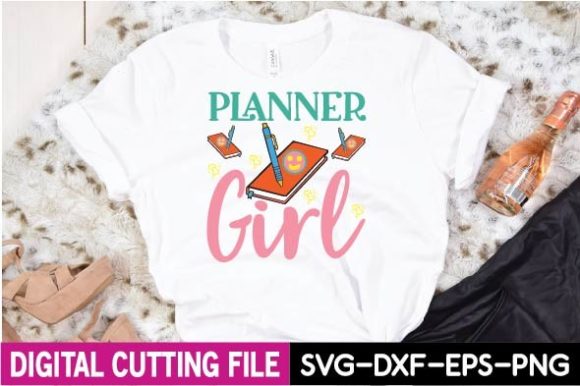 Planner Girl Svg: A Versatile Graphics Asset for T-Shirt Designs