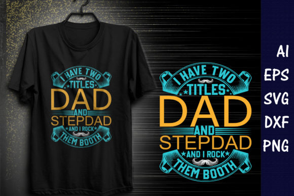 Printable Dad T-shirt Design: A Must-Have for Handmade Creators