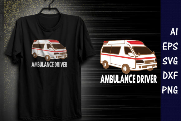 Review: Ambulance Driver T-Shirt Design for Graphics