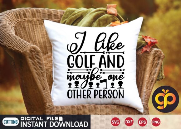 Review: I Like GOLF and MAYBE ONE OTHER Person Graphics for T-Shirts