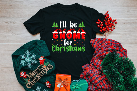 Review: I'll Be Gnome Christmas T-Shirt Design Graphics