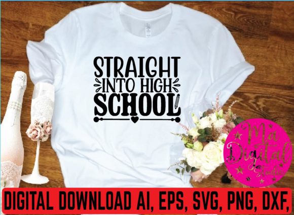 Review: Straight into High School Svg for T-Shirt Designs