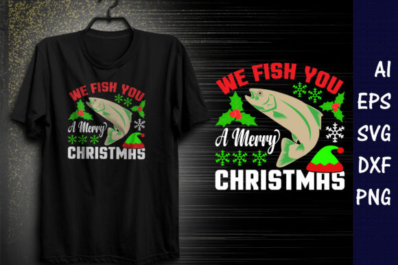 Review: We Fish You a Merry Christmas T-Shirt Graphics