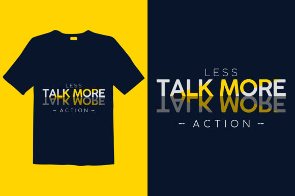 Talk More Typography T Shirt Design: A Graphics Gem for Publishers